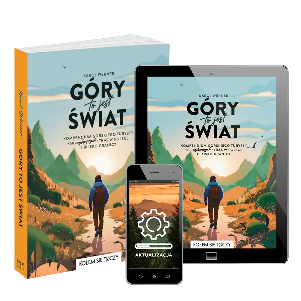 Książka „Góry to jest Świat” w wersji drukowanej i jako e-book