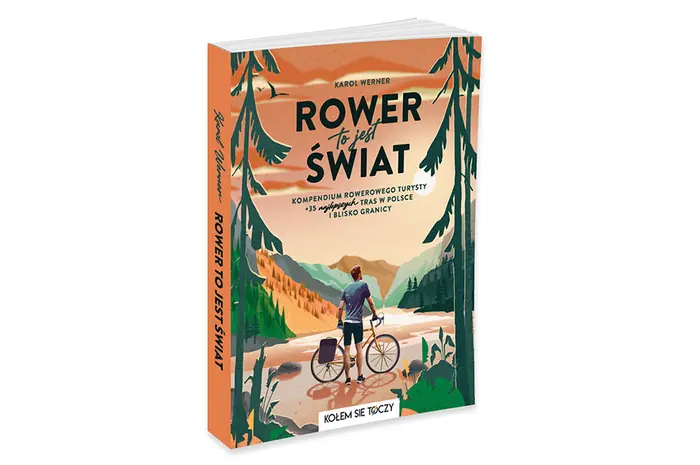 Książka „Rower to jest świat!” Karola Wernera